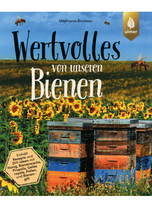 WERTVOLLES VON UNSEREN BIENEN - STEPHANIE BRUNEAU