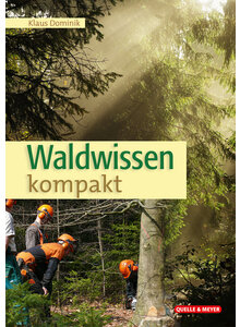 WALDWISSEN KOMPAKT - KLAUS DOMINIK