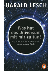 WAS HAT DAS UNIVERSUM MIT MIR ZU TUN? - HARALD LESCH