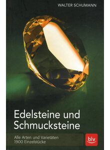EDELSTEINE UND SCHMUCKSTEINE - WALTER SCHUMANN