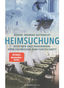 HEIMSUCHUNG - BERND INGMAR GUTBERLET