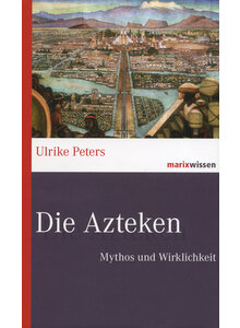 DIE AZTEKEN - ULRIKE PETERS