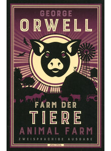 Produktbild fr 'FARM DER TIERE / ANIMAL FARM - GEORGE ORWELL ZWEISPRACHIGE AUSGABE'