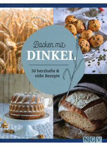 BACKEN MIT DINKEL -