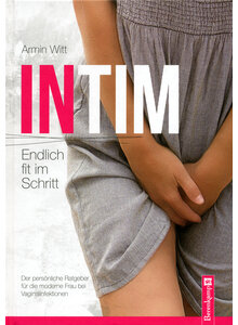 INTIM - ENDLICH FIT IM SCHRITT - ARMIN WITT