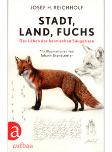 STADT LAND FUCHS - JOSEF H. REICHHOLF