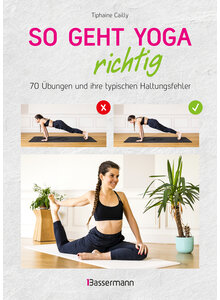 SO GEHT YOGA RICHTIG - TIPHAINE CAILLY