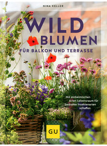 WILDBLUMEN FR BALKON UND TERRASSE - NINA KELLER