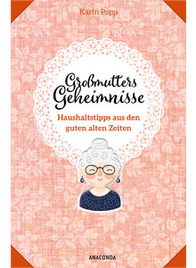 GROMUTTERS GEHEIMNISSE - KARIN POPP