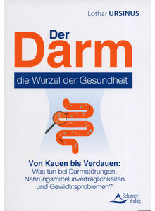 DER DARM - DIE WURZEL DER GESUNDHEIT - LOTHAR URSINUS