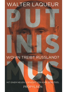 PUTINISMUS - WALTER LAQUEUR