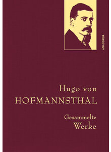 HUGO VON HOFMANNSTHAL - GESAMMELTE WERKE