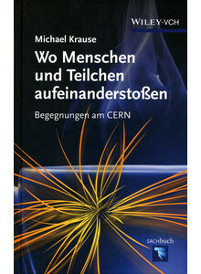 Produktbild fr 'WO MENSCHEN UND TEILCHEN AUF EINANDERSTOSSEN - M. KRAUSE'