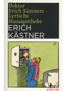 DOKTOR ERICH KSTNERS LYRISCHE HAUSAPOTHEKE - ERICH KSTNER