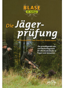 Produktbild fr 'BLASE - DIE JGERPRFUNG - (M) 33. AUFL - J. REDDEMANN (HG.)'