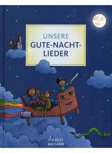 UNSERE GUTE-NACHT-LIEDER - MARTIN BERNHARD