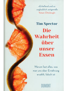 DIE WAHRHEIT BER UNSER ESSEN - TIM SPECTOR