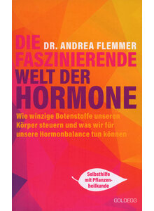 DIE FASZINIERENDE WELT DER HORMONE - ANDREA FLEMMER