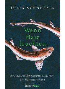 Produktbild fr 'WENN HAIE LEUCHTEN - JULIA SCHNETZER'