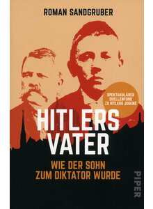 HITLERS VATER - ROMAN SANDGRUBER