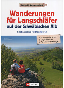 WANDERUNGEN FR LANGSCHLFER AUF DER SCHWBISCHEN ALP - ULI WITTMANN