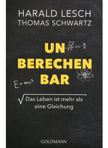 UNBERECHENBAR - LESCH / SCHWARTZ