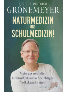 NATURMEDIZIN UND SCHUL-  (M) MEDIZIN - DIETRICH GRNEMEYER