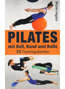 TRAININGSKARTEN PILATES - MIT BALL, BAND UND ROLLE