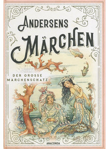 ANDERSENS MRCHEN - HANS CHRISTIAN ANDERSEN