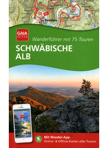 WANDERFHRER SCHWBISCHE ALB - WANDERFHRER MIT 75 TOUREN