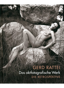 DAS AKTFOTOGRAFISCHE WERK - GERD RATTEI