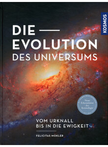 DIE EVOLUTION DES UNIVERSUMS - FELICITAS MOKLER