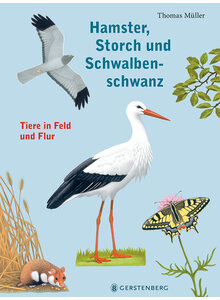 HAMSTER, STORCH UND SCHWALBENSCHWANZ - THOMAS MLLER