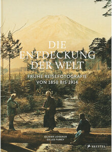 DIE ENTDECKUNG DER WELT  - LOISEAUX/FUMEY/LANGER