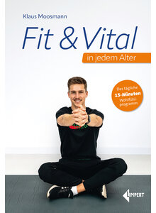 FIT & VITAL IN JEDEM ALTER - KLAUS MOOSMANN