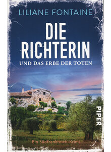 DIE RICHTERIN UND DAS ERBE DER TOTEN - LILIANE FONTAINE