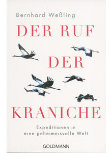 DER RUF DER KRANICHE - BERNHARD WELING