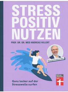 STRESS POSITIV NUTZEN - ANDREAS HILLERT