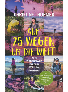 AUF 25 WEGEN UM DIE WELT - CHRISTINE THRMER