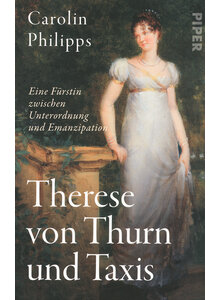 Produktbild fr 'THERESE VON THURN UND TAXIS - CAROLIN PHILIPPS'