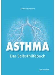 ASTHMA - DAS SELBSTHILFEBUCH - ANDREA FLEMMER