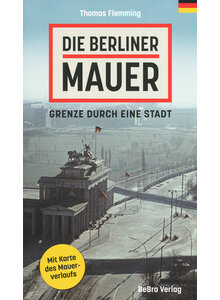 Produktbild fr 'DIE BERLINER MAUER - THOMAS FLEMMING'