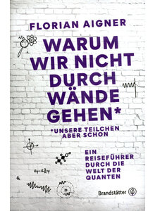 WARUM WIR NICHT DURCH WNDE GEHEN - FLORIAN AIGNER