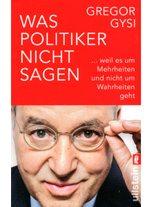 WAS POLITIKER NICHT SAGEN (TB) - GREGOR GYSI