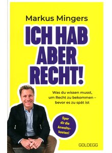 ICH HAB ABER RECHT! - MARKUS MINGERS