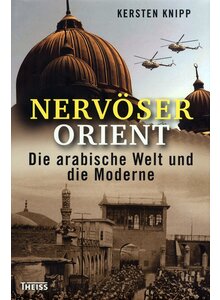 NERVSER ORIENT - KERSTEN KNIPP DIE ARABISCHE WELT UND DIE MOD