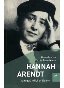 HANNAH ARENDT - HANS-MARTIN SCHNHERR-MANN