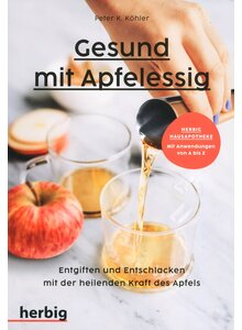 GESUND MIT APFELESSIG - PETER K. KHLER