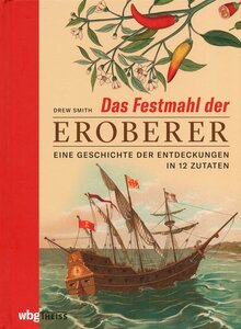 DAS FESTMAHL DER EROBERER - DREW SMITH