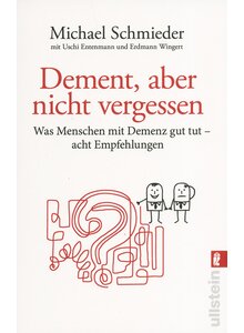 DEMENT, ABER NICHT VERGESSEN - SCHMIEDER/ENTENMANN/WINGERT